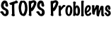 STOPS Problems
939